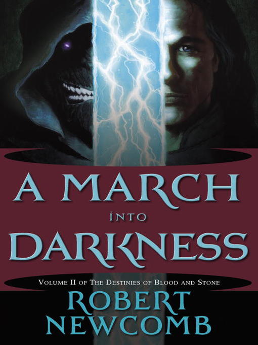 Title details for A March into Darkness by Robert Newcomb - Available